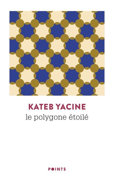 Le Polygone étoilé, éditions Points